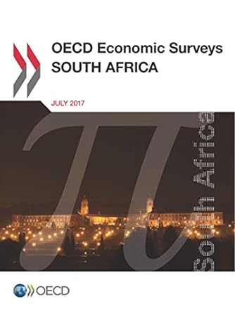 oecd economic surveys south africa july 2017 1st edition organization for economic cooperation and
