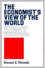the economists view of the world 1st edition steven e. rhoads 0521317649, 978-0521317641