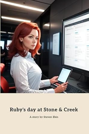 rubys day at stone and creek 1st edition steven ebin 979-8859593958