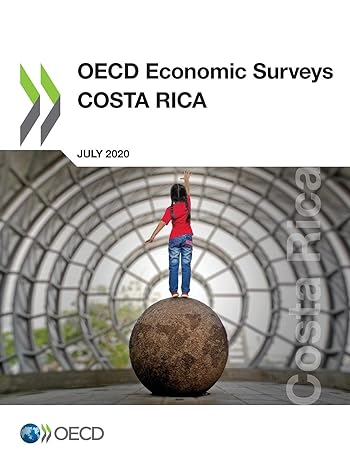 oecd economic surveys costa rica july 2020 1st edition oecd 9264702377, 978-9264702370