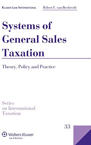 systems of sales taxation theory policy and practice 1st edition robert f. van brederode 9041128328,