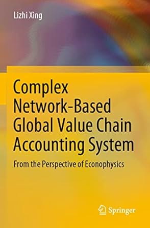 Complex Network Based Global Value Chain Accounting System From The Perspective Of Econophysics