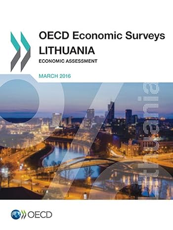 oecd economic surveys lithuania 2016 economic assessment 1st edition oecd 9264251138, 978-9264251137