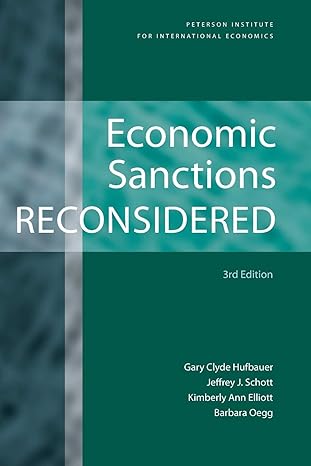 economic sanctions reconsidered 3rd edition gary clyde hufbauer ,jeffrey schott ,kimberly ann elliott