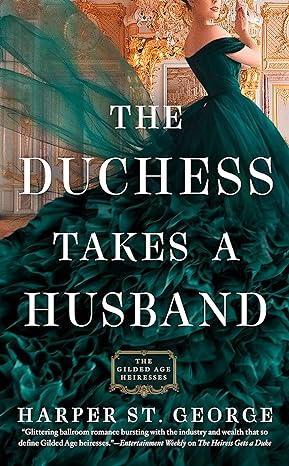 the duchess takes a husband  harper st. george 0593440986, 978-0593440988
