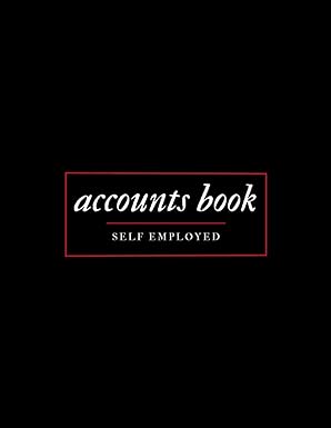 accounts book self employed 1st edition islam log book b0ch2p8qfm