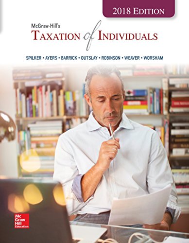 mcgraw hills taxation of individuals 2018 edition spilker ayers,barrick, outslay ,weaver,worsham 1260008894,