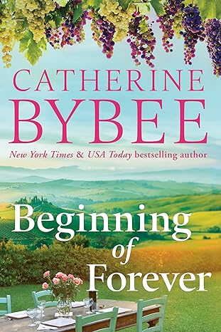 beginning of forever  catherine bybee 1542038553, 978-1542038553