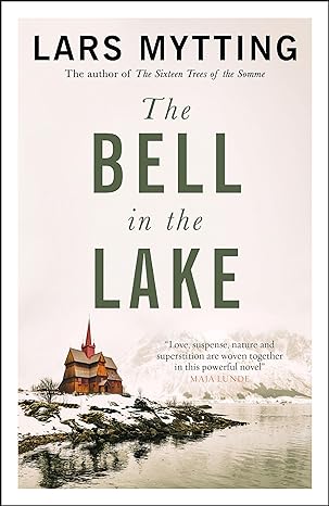 the bell in the lake  lars mytting 0857059394, 978-0857059390
