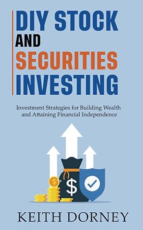 diy stock and securities investing investment strategies for building wealth and attaining financial
