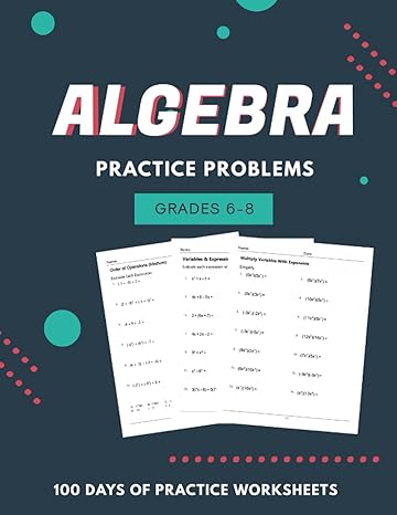 algebra practice problems grades 6 to 8 1st edition lotfi latrous 979-8518033870