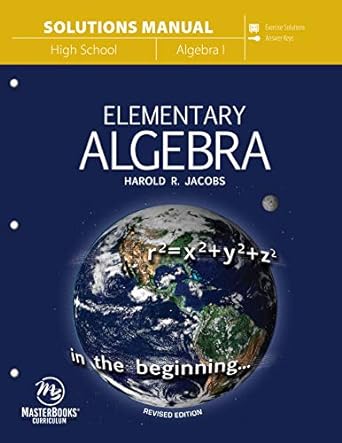 elementary algebra 1st edition harold r jacobs 0890519870, 978-0890519875