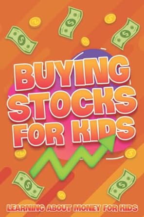 buying stocks for kids learning about money for kids 1st edition michelle hawkins 979-8800724868