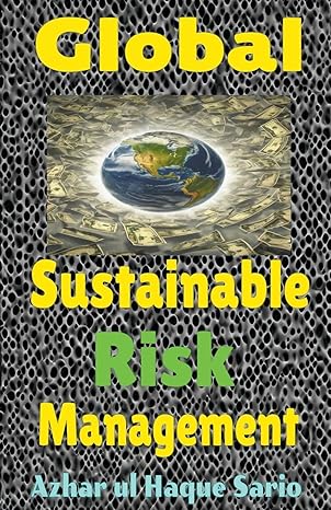 global sustainable risk management 1st edition azhar ul haque sario 979-8223536796