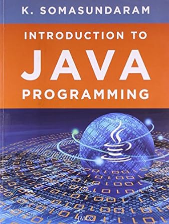introduction to java programming 1st edition k. somasundaram 8184954433, 978-8184954432