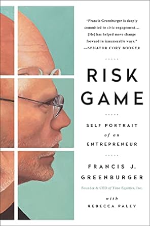 risk game self portrait of an entrepreneur 1st edition francis j. greenburger 1950665771, 978-1950665778