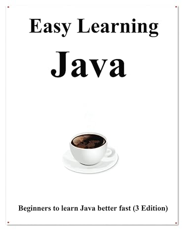 easy learning java  beginners to learn java better and fast 1st edition yang hu 979-8638696993