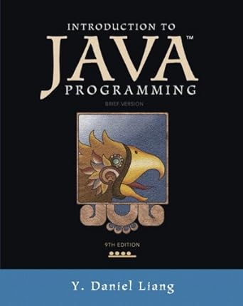 introduction to java programming 9th edition y. daniel liang 0133050564, 978-0133050561
