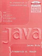 introduction to programming and object oriented design using java 1st edition frederick a. hosch , jaime nino
