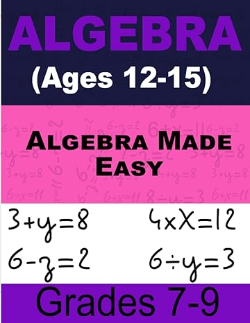 algebra made easydddddddddd for kids ages 12 to 15 1st edition catorocat landa 979-8391769897