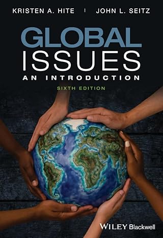 global issues an introduction 6th edition kristen a. hite ,john l. seitz 1119538505, 978-1119538509