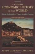 a concise economic history of the world from paleolithic times to the present 4th edition rondo cameron