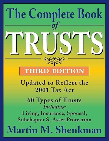 the  book of trusts updated to reflect the 2001 tax act 3rd edition martin m. shenkman 0471214582,