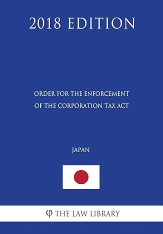 order for the enforcement of the corporation tax act 2018 edition the law library 172965763x, 978-1729657638