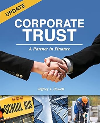 corporate trust a partner in finance 1st edition jeffrey j powell 0979127343, 978-0979127342