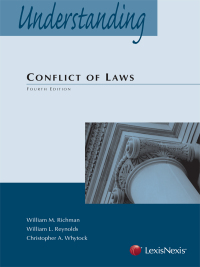 understanding conflict of laws 4th edition william m.richman 076986449x, 9780769864495