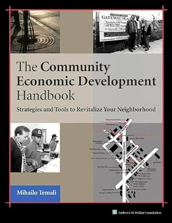 the community economic development handbook strategies and tools to revitalize your neighborhood 1st edition