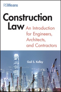 construction law an introduction for engineers architects and contractors 1st edition gail kelley