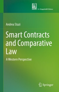 smart contracts and comparative law a western perspective 1st edition andrea stazi 3030832392, 9783030832391