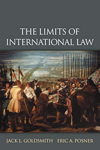 the limits of international law 1st edition jack l.goldsmith , eric a.posner 0195314174, 9780195314175