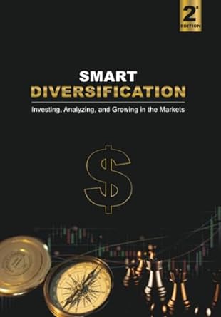 smart diversification investing analyzing and growing in the markets 2nd edition alexsandro dos santos