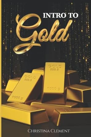 intro to gold 1st edition christina clement 979-8407017363