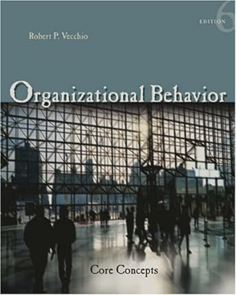 organizational behavior 6th edition robert vecchio 0324322496, 978-0324322491