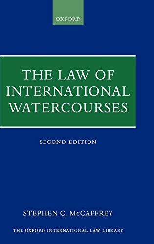 the law of international watercourses 2nd edition stephen mccaffrey 0199202532, 9780199202539