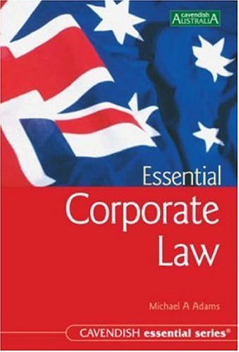 essential corporate law 2nd edition michael adams 187690528x, 9781876905286
