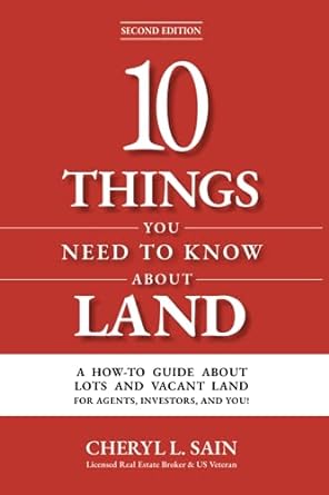 10 things you need to know about land a how to guide about lots and vacant land for agents investors and you