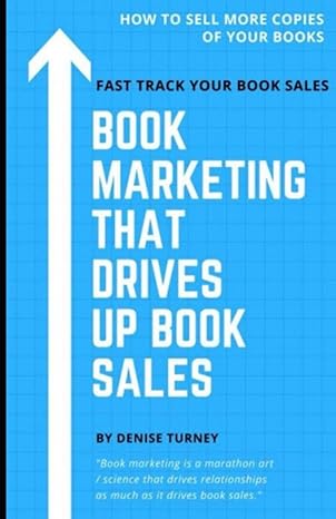 book marketing that drives up book sales 1st edition denise turney 0966353978, 978-0966353976