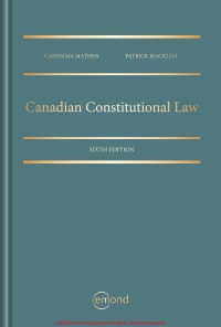 canadian constitutional law 6th edition carissima mathen, patrick macklem 1774621371, 9781774621370