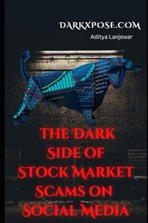 the dark side of stock market scams on social media 1st edition aditya lanjewar 979-8860097476