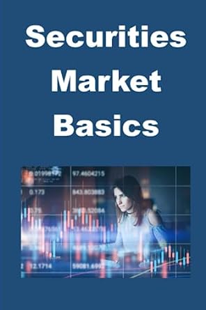 securities market basics 1st edition philip martin mccaulay 979-8852550064