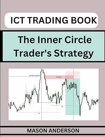 ict trading book the inner circle traders strategy 1st edition mason anderson 979-8859543267