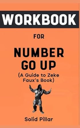 workbook for number go up 1st edition solid pillar 979-8861476669
