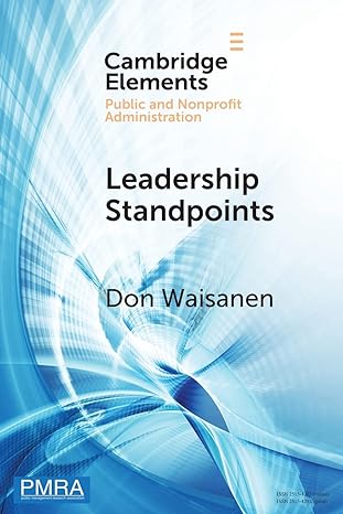 leadership standpoints 1st edition don waisanen 1009001116, 978-1009001113