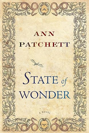 state of wonder a novel  ann patchett 006204981x, 978-0062049810