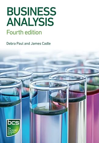 business analysis 4th edition debra paul ,james cadle 1780175108, 978-1780175102
