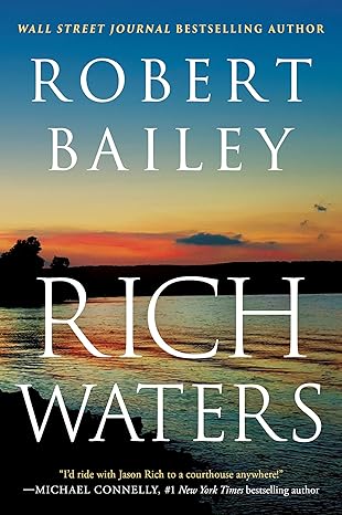 rich waters  robert bailey 1542037298, 978-1542037297